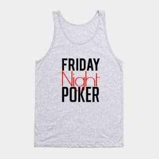 Friday Night Power Tank Top